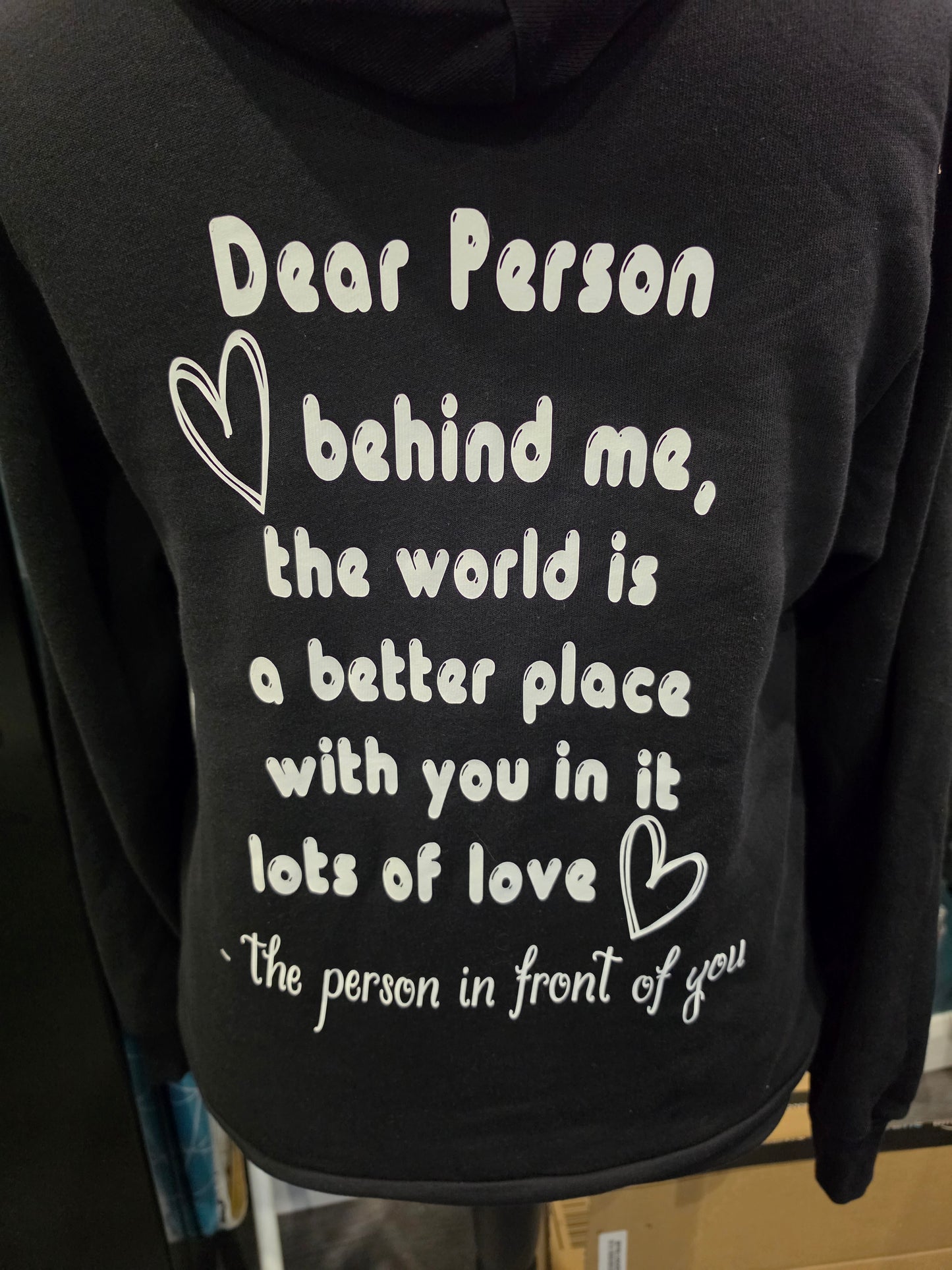 Dear Person behind me Hoodie