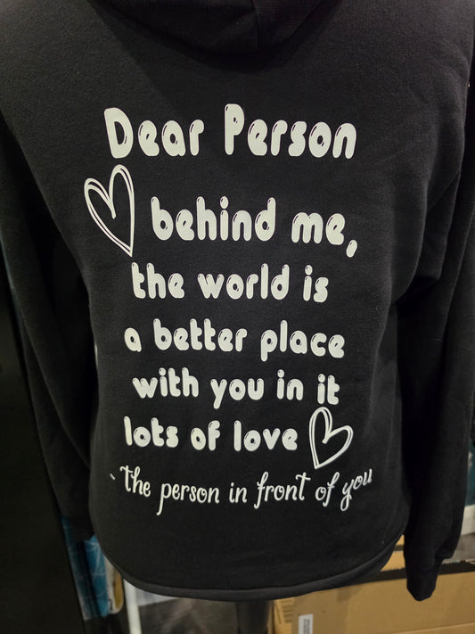 Dear Person behind me Hoodie