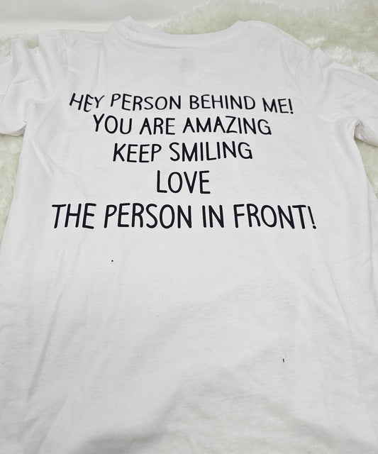 Dear Person Behind Me T-shirt age 7Yrs